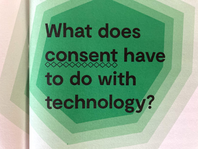 http://An%20abstract%20green%20shape%20contains%20the%20words%20“What%20does%20consent%20have%20to%20do%20with%20technology?”