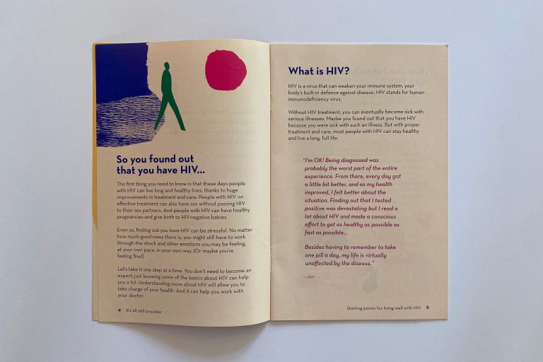 Spread from the booklet. The heading on the left hand page reads "so you found out that you have HIV..." The illustration on that page is of a silhouette of a green person stepping out from a dark blue shadow into the light. There is a pink sun shining on them. The heading on the left-hand page reads "What is HIV?"